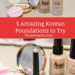 Best Korean Foundation Reviews P2