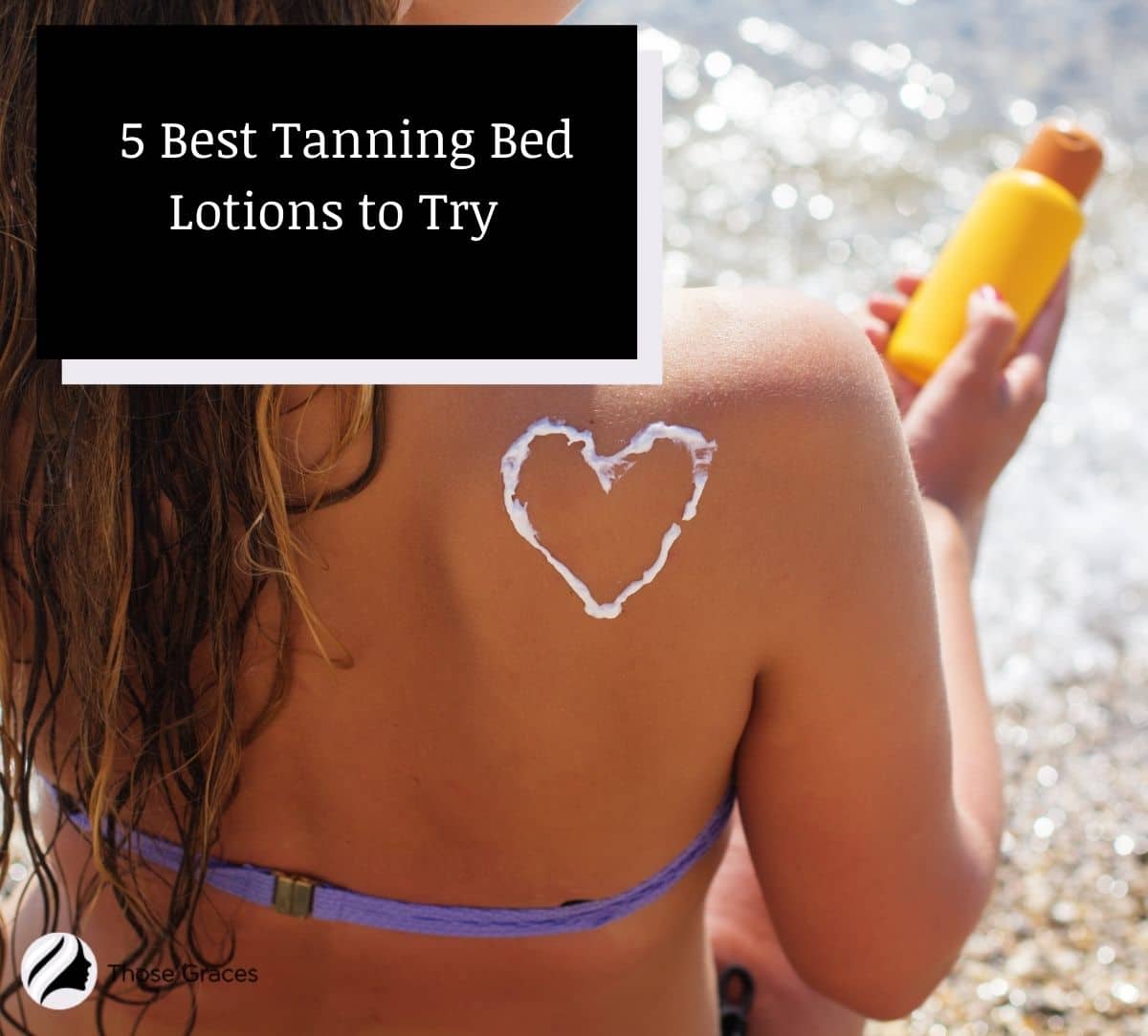 a tanned lady holding the best tanning bed lotion
