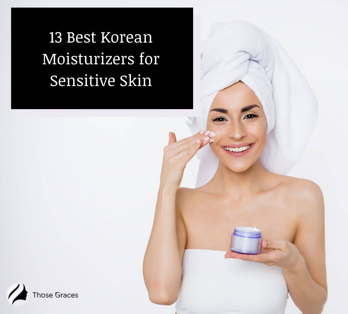lady in robe applying best korean moisturizer for sensitive skin