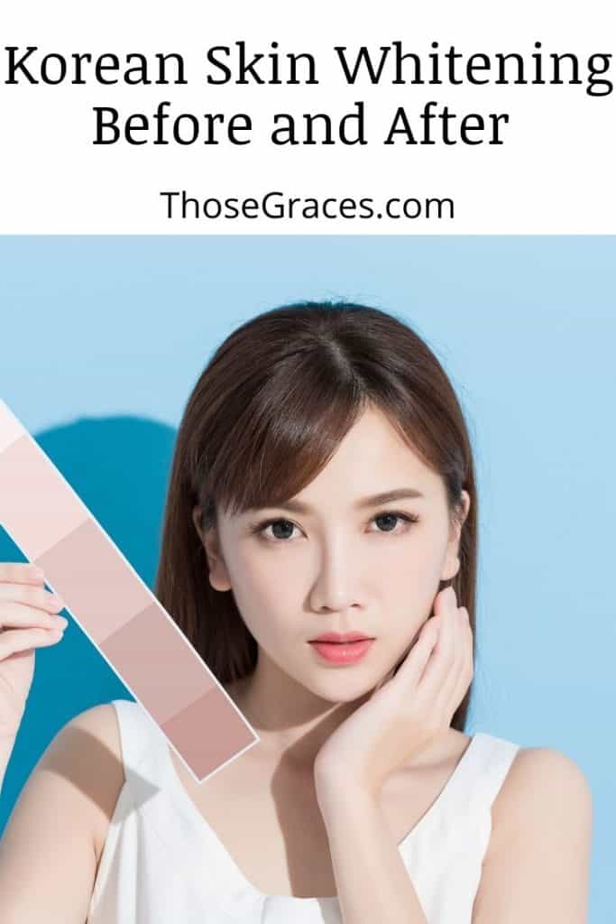 Korean Lady holding skin tone chart under title Korean Skin Whitening Before and After