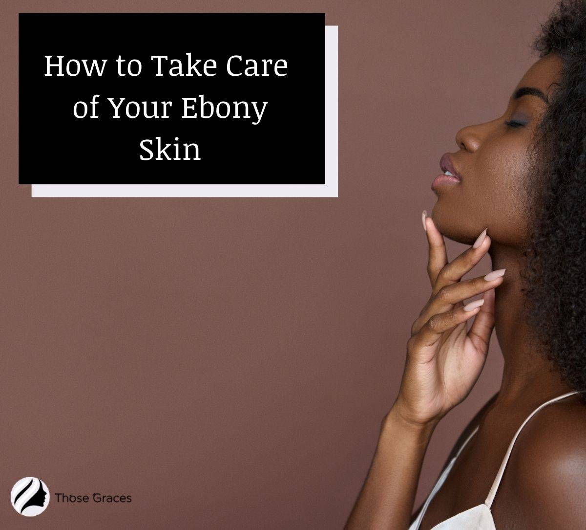 Ebony Skin Tone