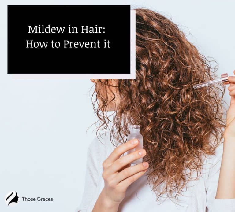 mildew-in-hair-what-is-it-how-to-fix-prevent-it-thosegraces