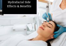 Hydrafacial Side Effects, Benefits, & More Interesting Facts