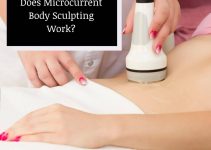 Does Microcurrent Body Sculpting Work? What Are Its Benefits?