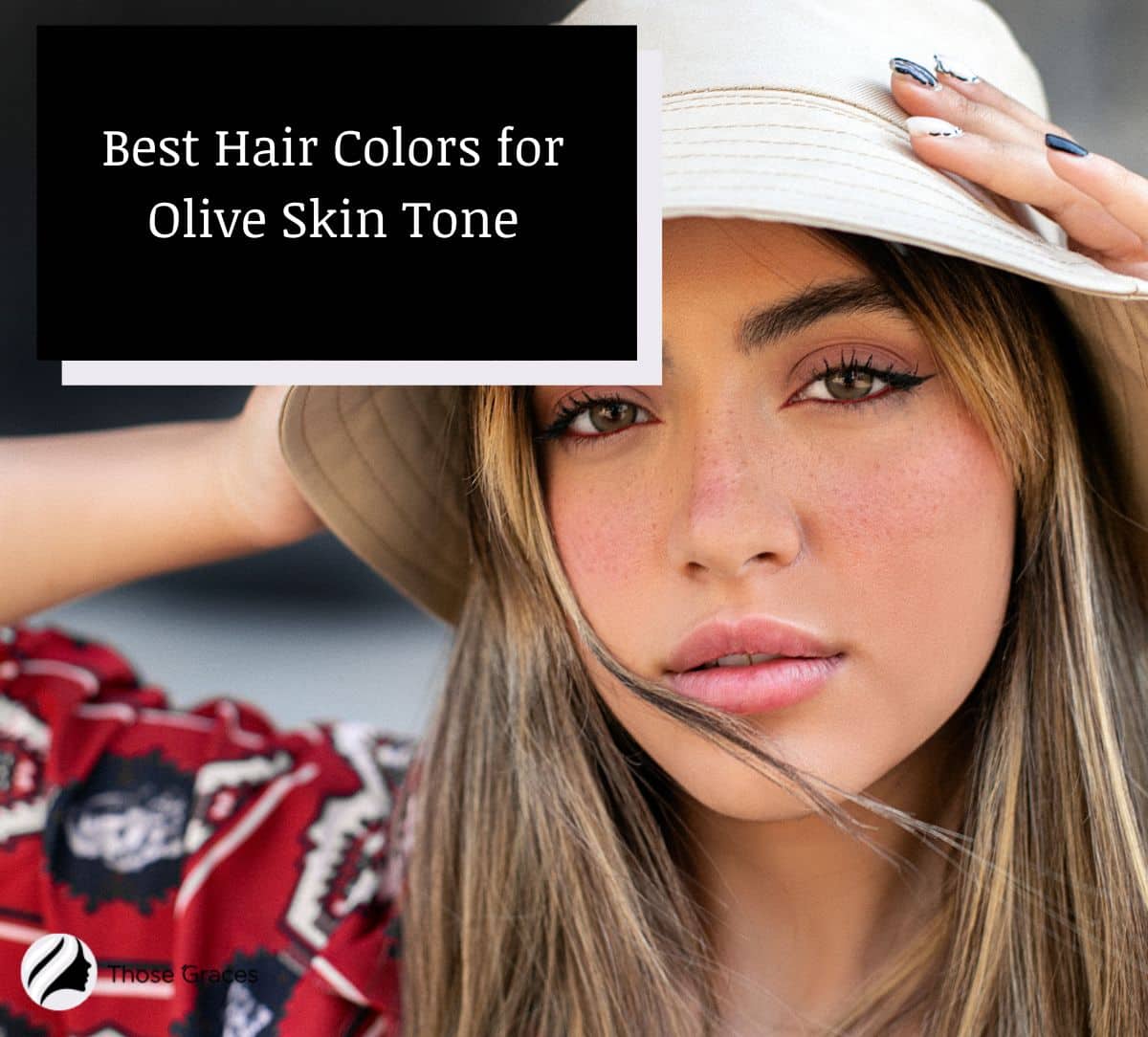 lady with the Best Hair Color for Olive Skin Tones
