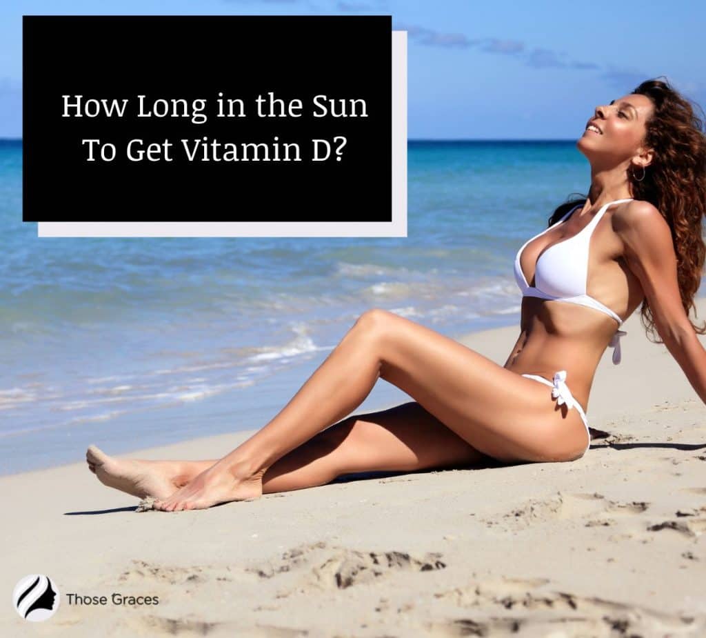 how-long-in-the-sun-to-get-vitamin-d-benefits-risks