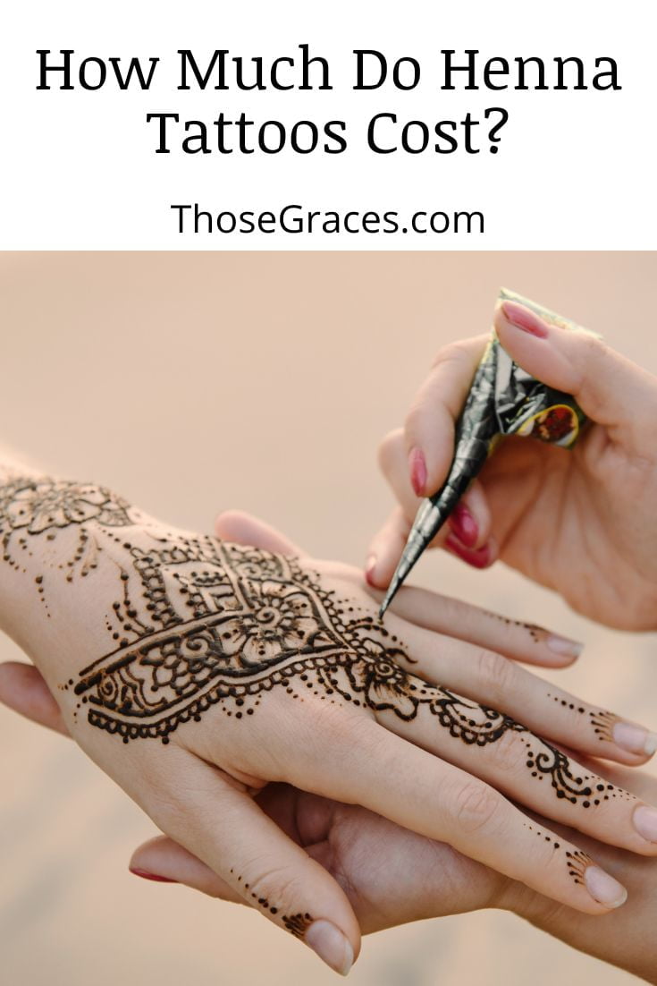 How Much Does a Henna Tattoo Cost and What to Expect to Pay