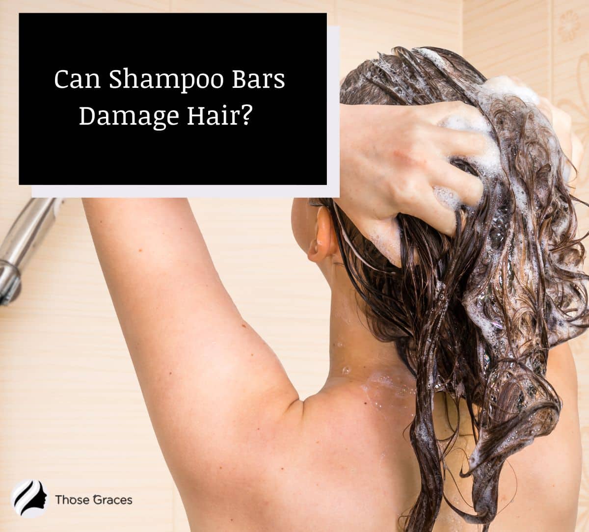 lady washing her hair with a shampoo bar but Can shampoo bars damage hair?