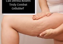 Do Derma Rollers Work for Cellulite? Truth Unlocked!