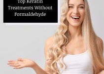 Keratin Treatments Without Formaldehyde: Top 3 Safe Options